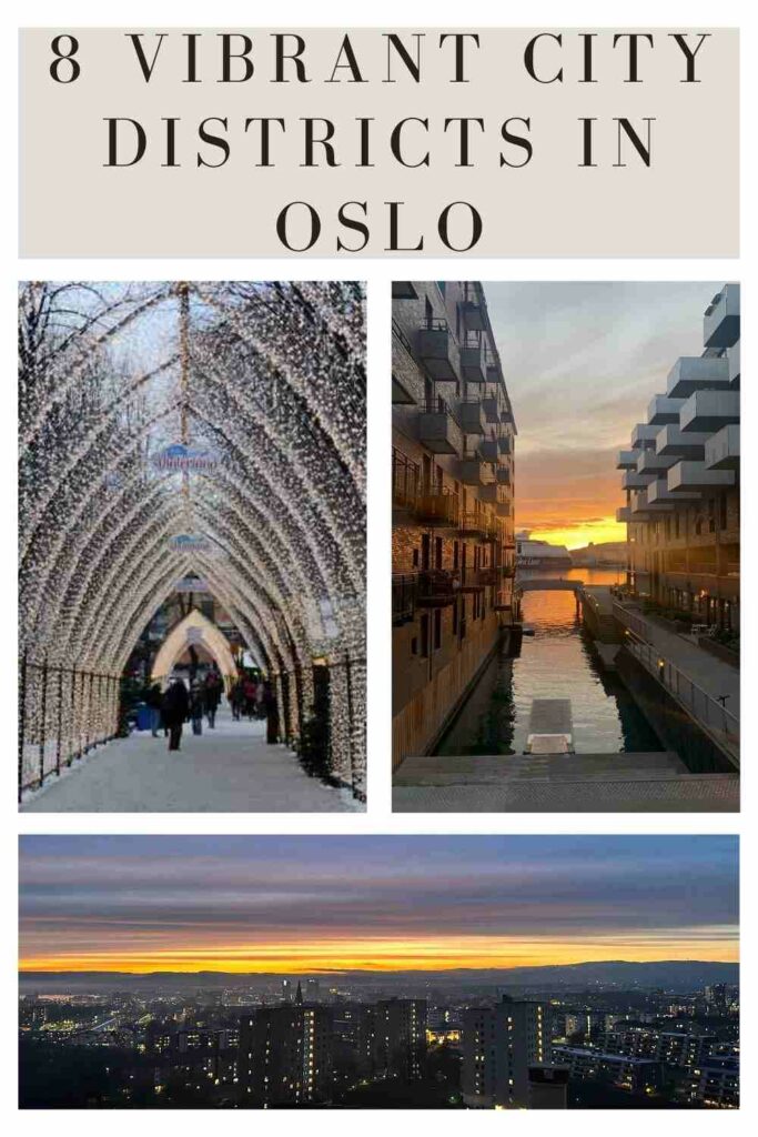 Guide to 8 vibrant city districts in Oslo Norway: Photo collage from Oslo of the sunset between modern buildings in front of the fjord, Oslo by night from Ekeberg hill, and a winter-lit arch-way with white lights in Spikersuppa in the center of oslo. 